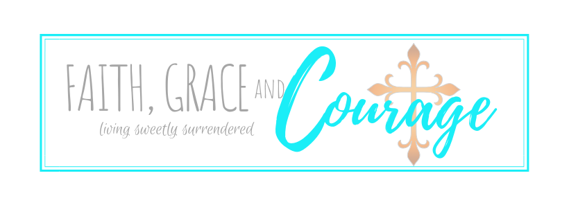 Faith Grace and Courage